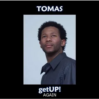 Getup! Again - The Remixes by Tomas