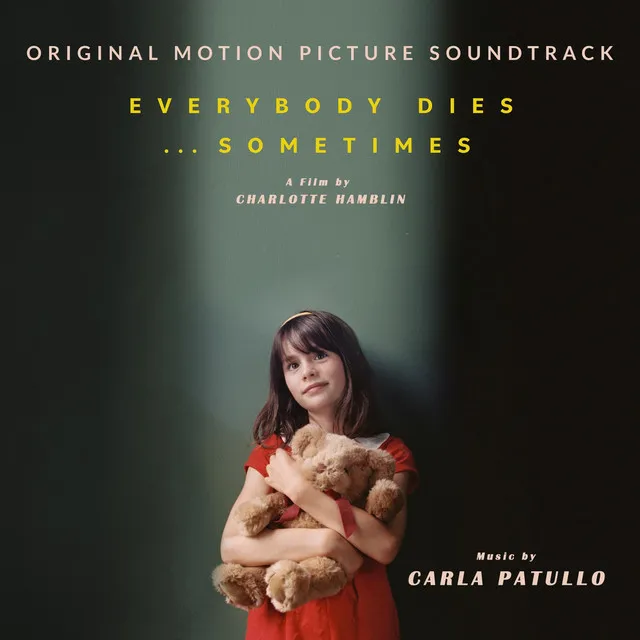 Everybody Dies...Sometimes (Original Motion Picture Soundtrack)