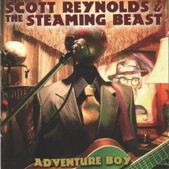 Adventure Boy by Scott Reynolds