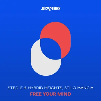 Free Your Mind by Stilo Mancia