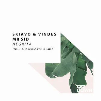 Negrita by Skiavo & Vindes