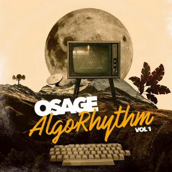 Algorhythm, Vol. 1 by Osage