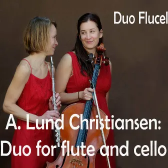 Asger Lund Christiansen: Duo for Flute and Cello by Unknown Artist