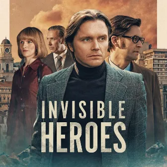 Invisible Heroes (Original TV-series Soundtrack 2019) by Timo Hietala