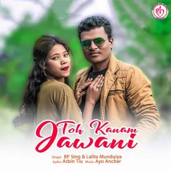 Toh Kanam Jawani by Bp Sing