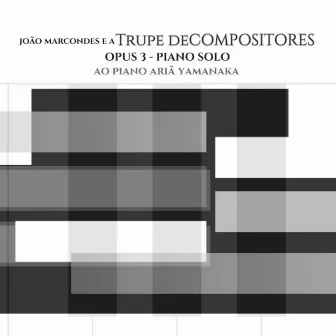 Opus 3 - Piano Solo by João Marcondes