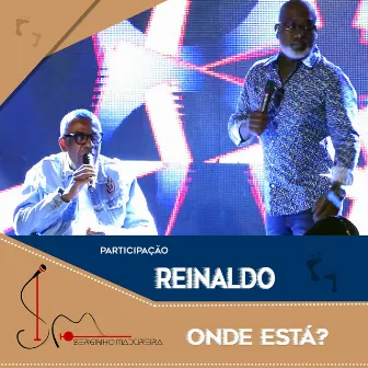 Onde Está? (Ao Vivo) by Serginho Madureira