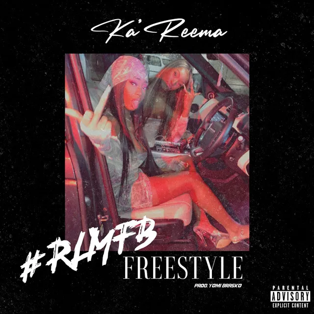 #R.L.M.F.B. Freestyle