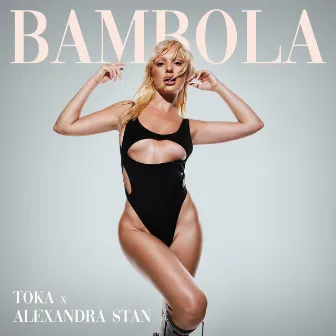 Bambola by Alexandra Stan