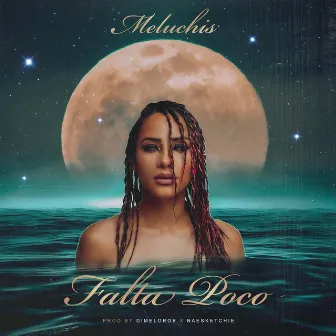 Falta Poco by Meluchis