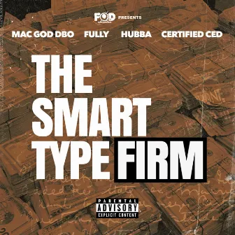 The Smart Type Firm (feat. Hubba) by FULLY