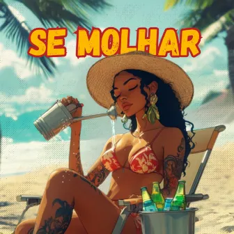 Se Molhar by Dyan Lohan