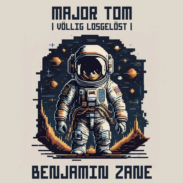 Major Tom (Völlig losgelöst)