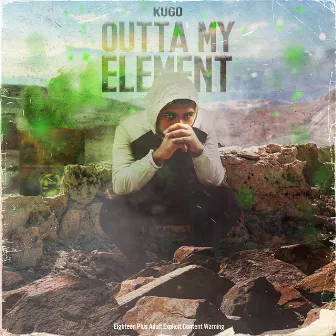 Outta My Element by Kugo