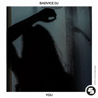 You by BadVice DJ