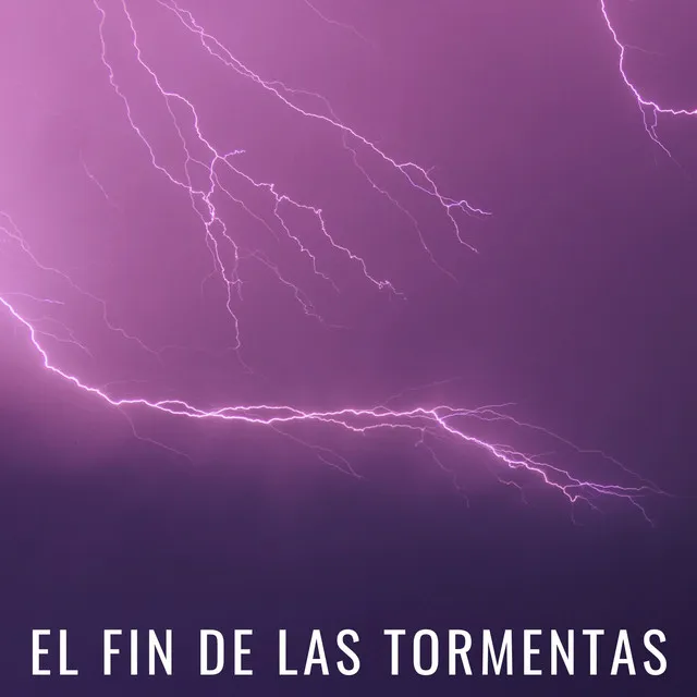 El Fin De Las Tormentas