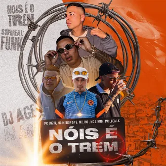 Nois É o Trem by Mc Menor da 9