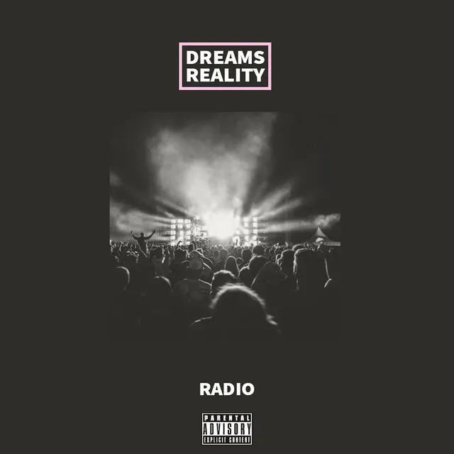 Dreams Reality - Remix