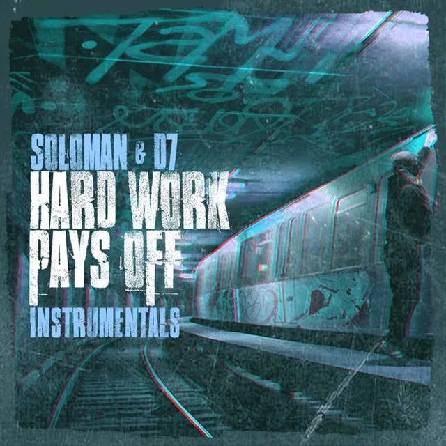 Hard Work Pays Off (Instrumentals)