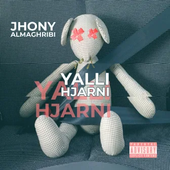 Yalli Hjarni by Jhony Almaghribi