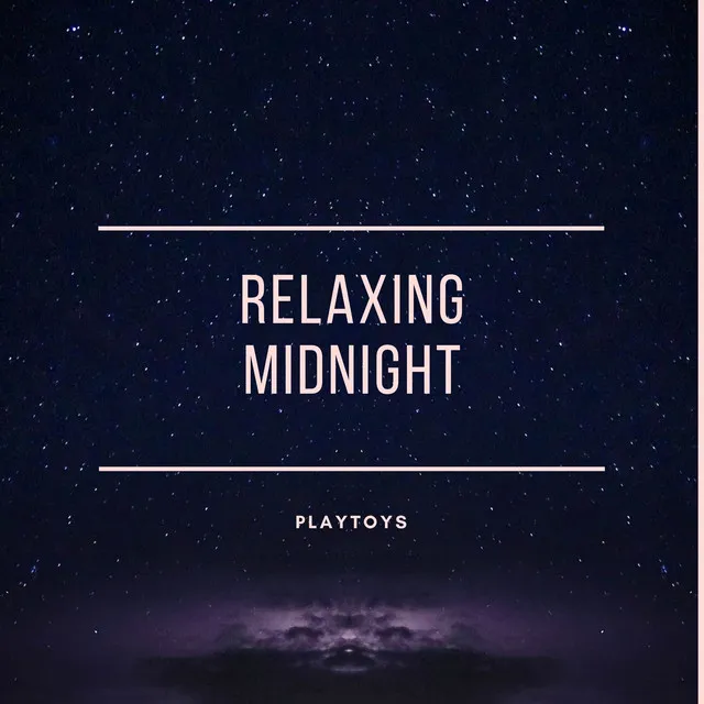 Relaxing Midnight