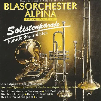 Solistenparade by Blasorchester Alpina