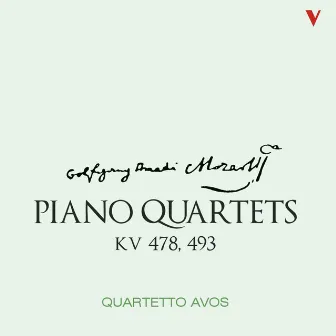 Mozart: Piano Quartets, K. 478 & 493 by Quartetto Avos