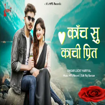 Kach Su Kachi PREET by lucky hariyal