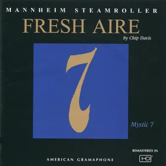 Fresh Aire 7 by Mannheim Steamroller