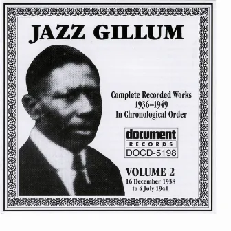 Jazz Gillum Vol. 2 1938-1941 by Jazz Gillum