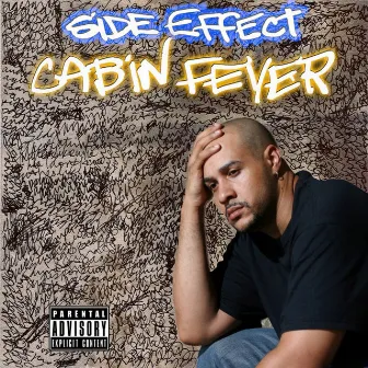 Cabin Fever by Side Effect