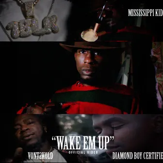 Wake Em Up by Mississippi Kid