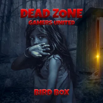 Bird Box by Gamers United