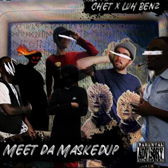 Meet da MaskedUp by Luh Benz