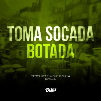 Toma Socada Botada by MC Ruivinha