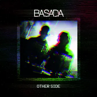 Other Side by Basada