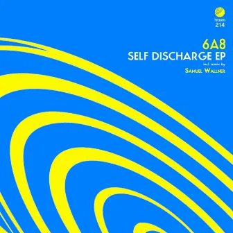 Self Discharge EP by 6A8