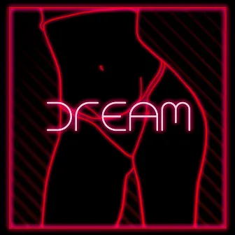 Dream by SLAP HOUSE MAFIA