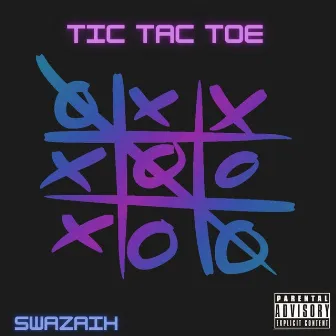 Tic Tac Toe by Swazaih