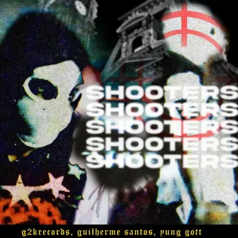 Shooters by G2K RECORDS