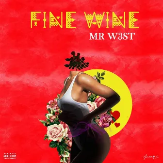 Fine Wine by W3st