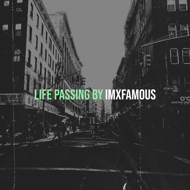 Life Passing By