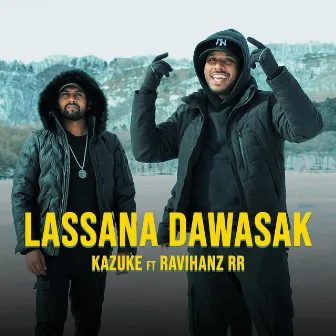 Lassana Dawasak by KAZUKE