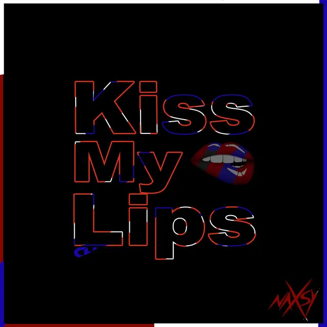 Kiss My Lips (All Version)