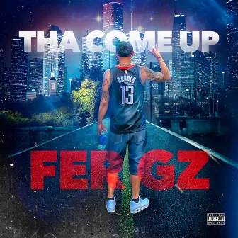 Tha Come Up by Fer GZ