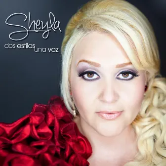 Dos Estilos Una Voz by Sheyla