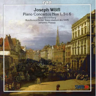 Wölfl: Piano Concertos by Joseph Wölfl