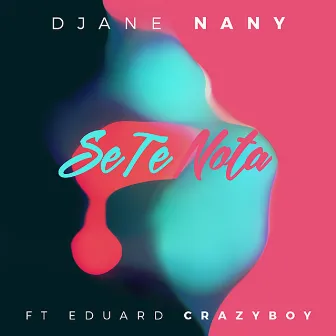 Se Te Nota by Eduard Crazy Boy