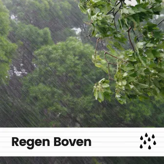 Regen Boven by Geluiden van de Regen