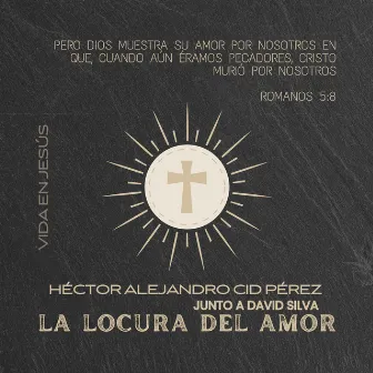 La Locura Del Amor by David Silva